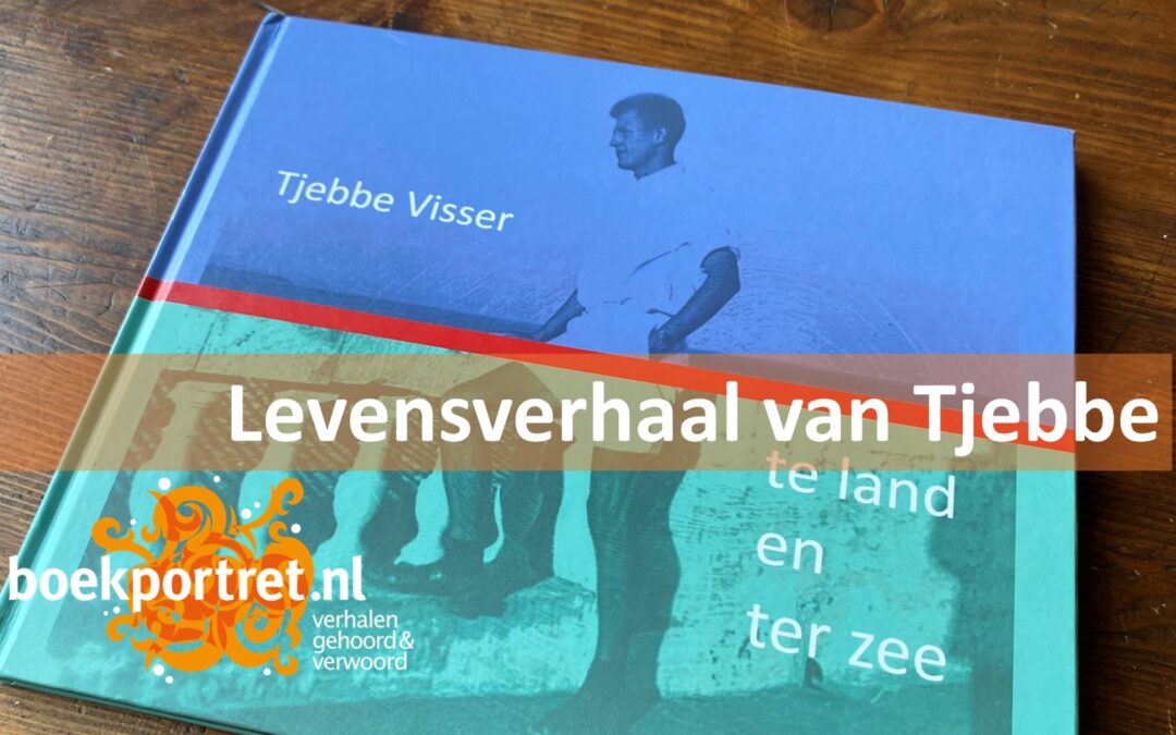 Tjebbe Visser; te land en ter zee