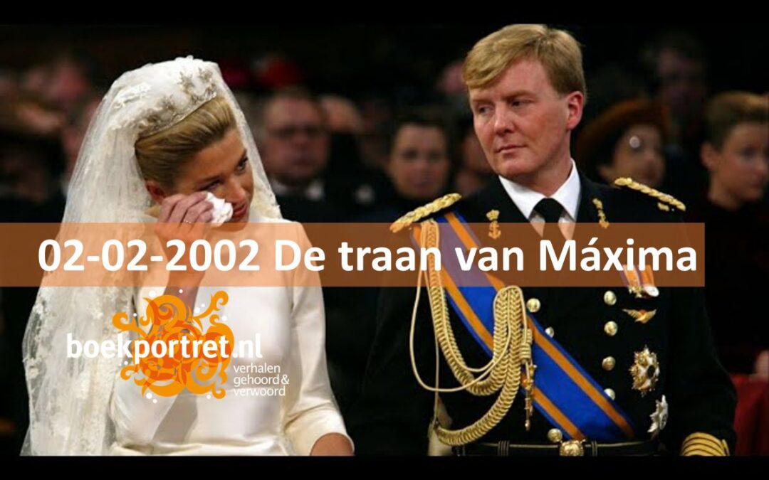 02 02 2002 De traan van Maxima