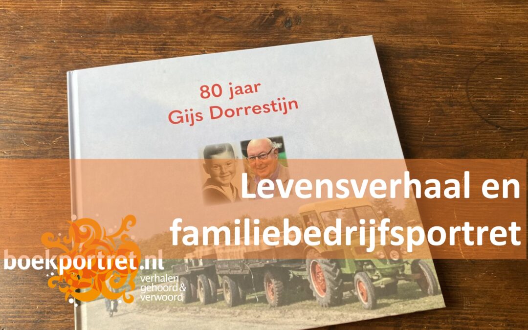 Levensverhaal en familiebedrijfsportret