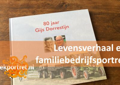 Levensverhaal en familiebedrijfsportret